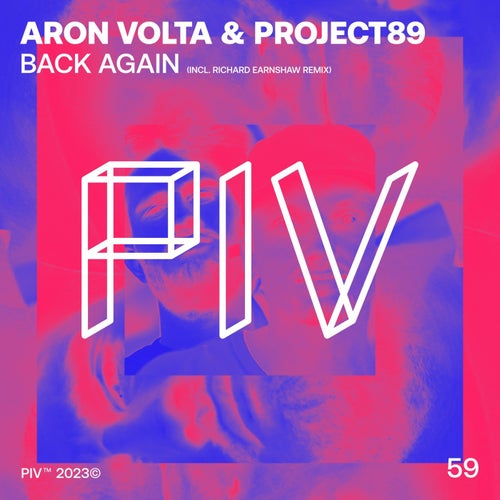 Aron Volta, Project89 - Back Again [PIV059]